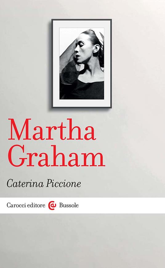 Martha Graham - Caterina Piccione - copertina