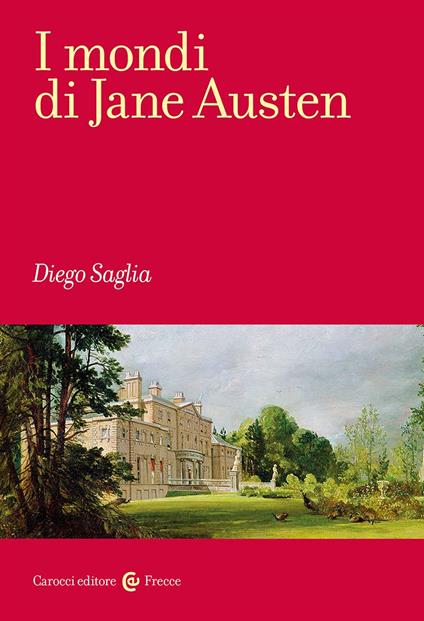 I mondi di Jane Austen - Diego Saglia - copertina