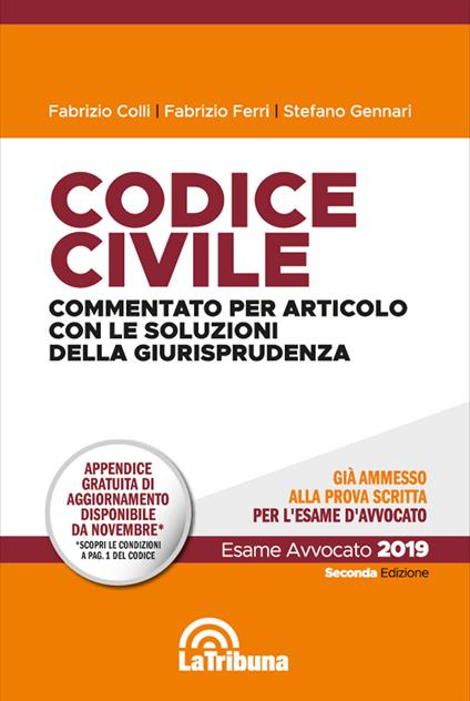 Codice civile. Commentato per articolo con le soluzioni della giurisprudenza - Fabrizio Colli,Fabrizio Ferri,Stefano Gennari - copertina