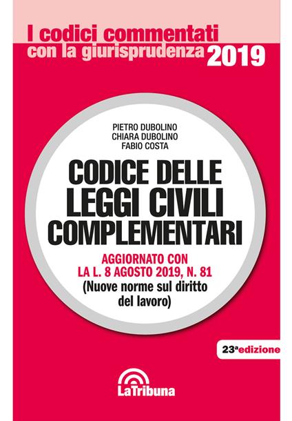 Codice delle leggi civili complementari - Pietro Dubolino,Chiara Dubolino,Fabio Costa - copertina