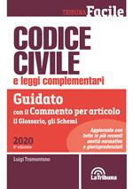 Codice civile e leggi complementari. Guidato con il commento per articolo, il glossario, gli schemi