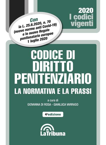 Codice di diritto penitenziario. La normativa e la prassi - copertina