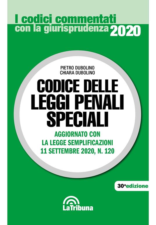 Codice delle leggi penali speciali - Pietro Dubolino,Chiara Dubolino - copertina