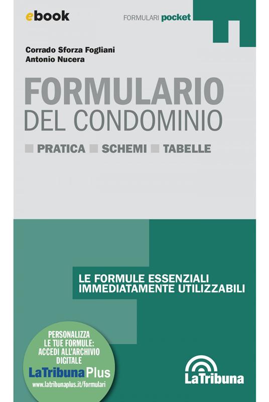 Formulario del condominio - Antonio Nucera,Corrado Sforza Fogliani - ebook