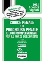 Codice penale e di procedura penale e leggi complementari per le forze dell'ordine