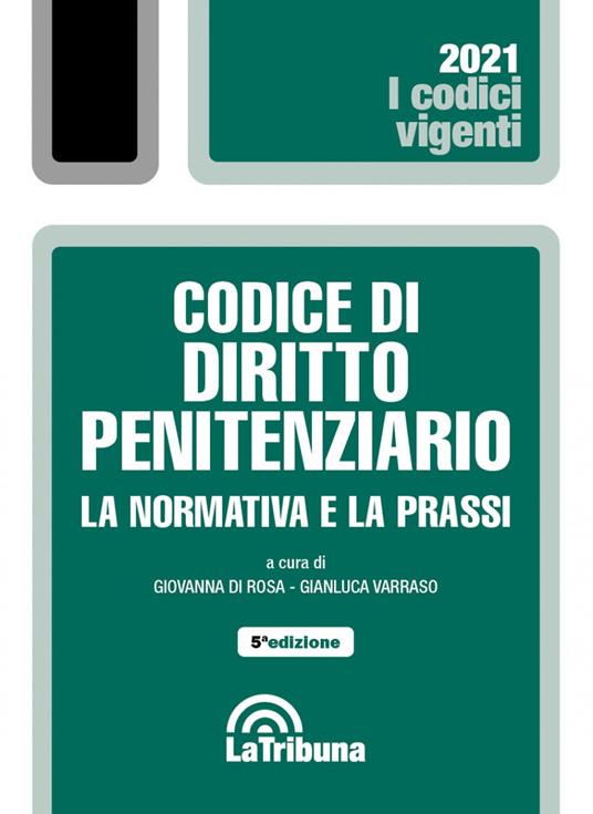 Codice di diritto penitenziario. La normativa e la prassi - copertina