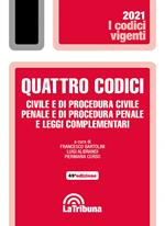 Quattro codici. Civile e di procedura civile, penale e di procedura penale e leggi complementari