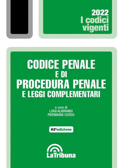 Codice penale e di procedura penale e leggi complementari. Con App Tribunacodici - copertina