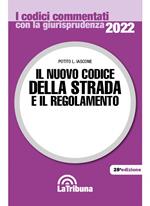 Il nuovo codice della strada e il regolamento. Il prontuario delle infrazioni. Con App Tribunacodici