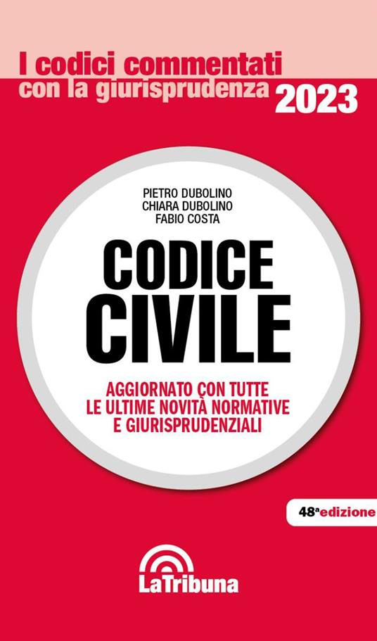 Codice civile - Pietro Dubolino,Chiara Dubolino,Fabio Costa - copertina