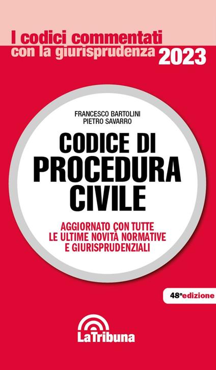 Codice di procedura civile - Francesco Bartolini,Pietro Savarro - copertina