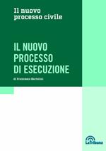 Il nuovo processo di esecuzione