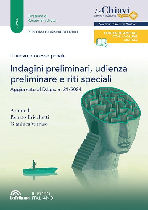 Il nuovo processo penale. Indagini preliminari, udienza preliminare e riti speciali - copertina