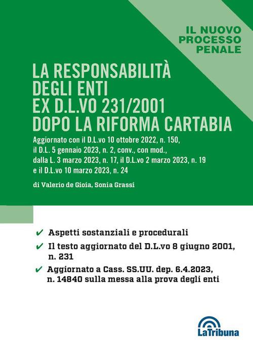 La responsabilità degli enti ex D.L.vo 231/2001 dopo la riforma Cartabia - Valerio De Gioia,Sonia Grassi - copertina