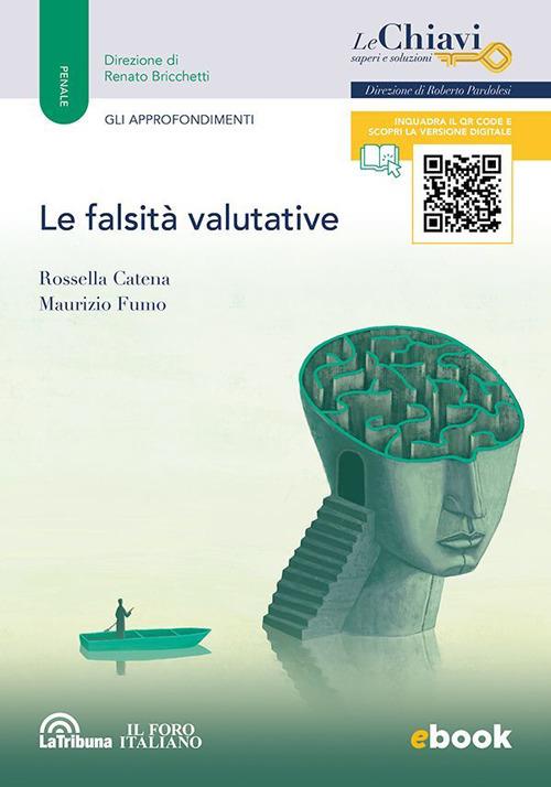 Le falsità valutative - Rossella Catena,Maurizio Fumo - ebook