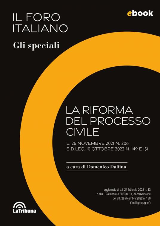 La riforma del processo civile. Gli speciali - Domenico Dalfino - ebook