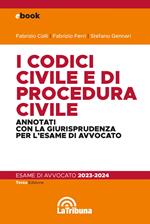 I codici civile e di procedura civile commentati con la giurisprudenza per l'esame di avvocato. Esame di avvocato 2023-2024