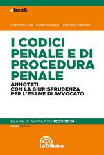 I codici penale e di procedura penale commentati con la giurisprudenza per l'esame di avvocato. Esame di avvocato 2023-2024