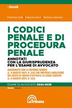 I codici penale e di procedura penale. Annotati con la giurisprudenza per l'esame di avvocato 2024-2025