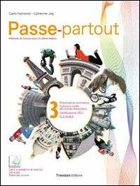 Passe-partout. Méthode de français pour les élèves italiens. Per la Scuola media. Con DVD-ROM. Con espansione online. Vol. 3 - Carlo Raimondi,Catherine Joly - copertina