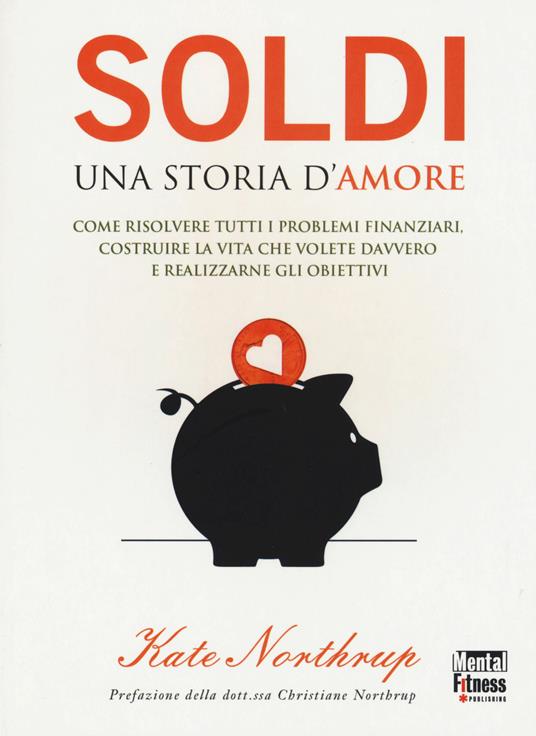 Soldi. Una storia d'amore - Kate Northrup - copertina