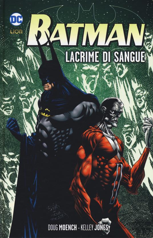 Lacrime di sangue. Batman - Doug Moench - copertina