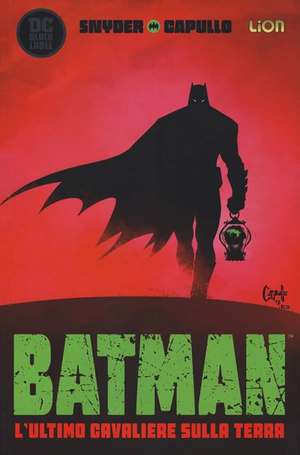 L'ultimo cavaliere sulla terra. Batman. Vol. 1 - Scott Snyder - copertina