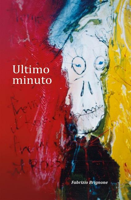 Ultimo minuto - Fabrizio Brignone - ebook