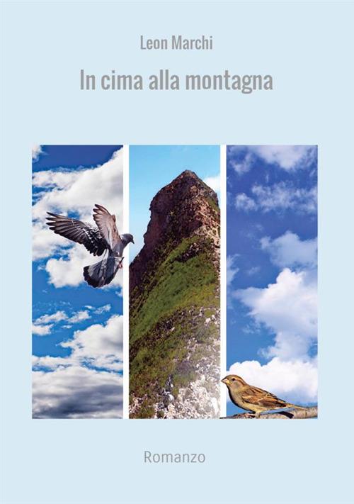 In cima alla montagna - Leon Marchi - copertina