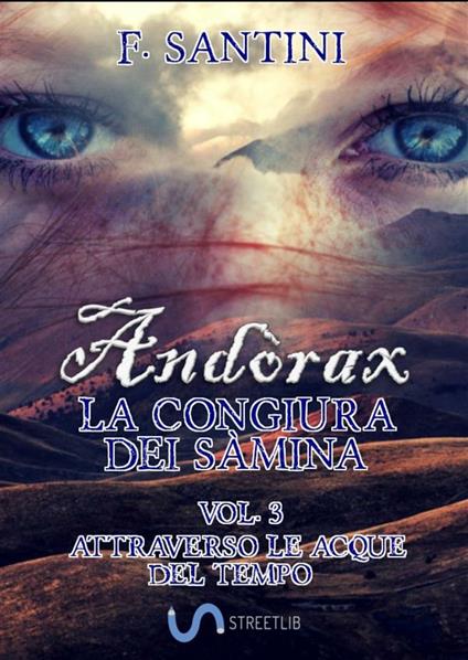 Andòrax. La congiura dei sàmina. Vol. 3 - F. Santini - ebook