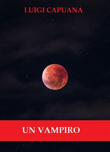 Un vampiro - Luigi Capuana - ebook