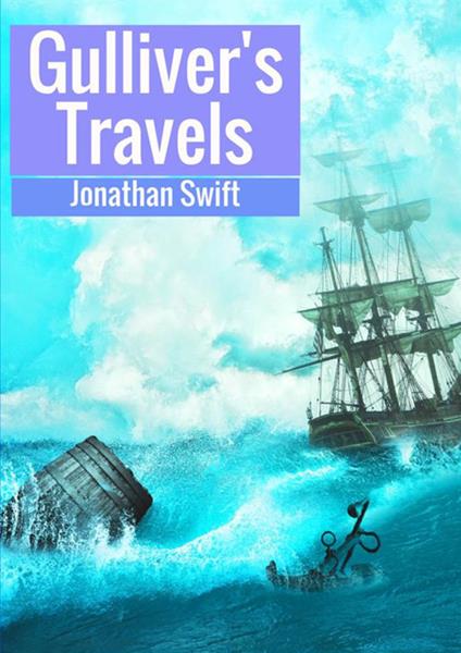 Gulliver's travels into several remote nations of the world - Jonathan Swift - copertina