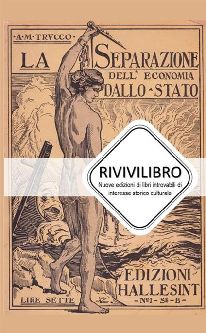 La separazione dell'economia dallo Stato - Agostino Maria Trucco - copertina