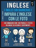 Inglese (Ingles sin barreras). Impara l'inglese con le foto. Vol. 3: Inglese (Ingles sin barreras). Impara l'inglese con le foto