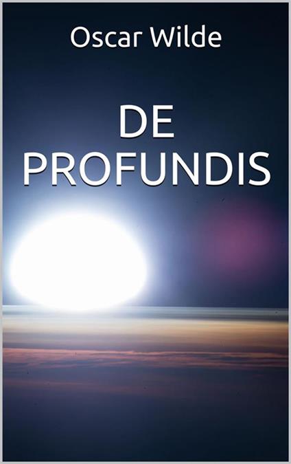 De profundis - Oscar Wilde - ebook