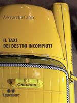 Il taxi dei destini incompiuti