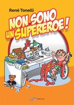 Non sono un supereroe!