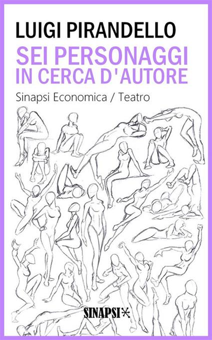 Sei personaggi in cerca d'autore - Luigi Pirandello - ebook