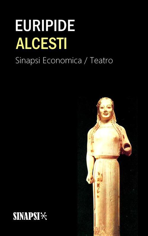 Alcesti - Euripide,Ettore Romagnoli - ebook