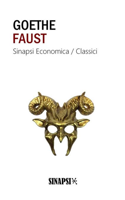 Faust - Johann Wolfgang Goethe,Giuseppe Gazzino,Giovita Scalvini - ebook