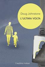 L' ultima volta