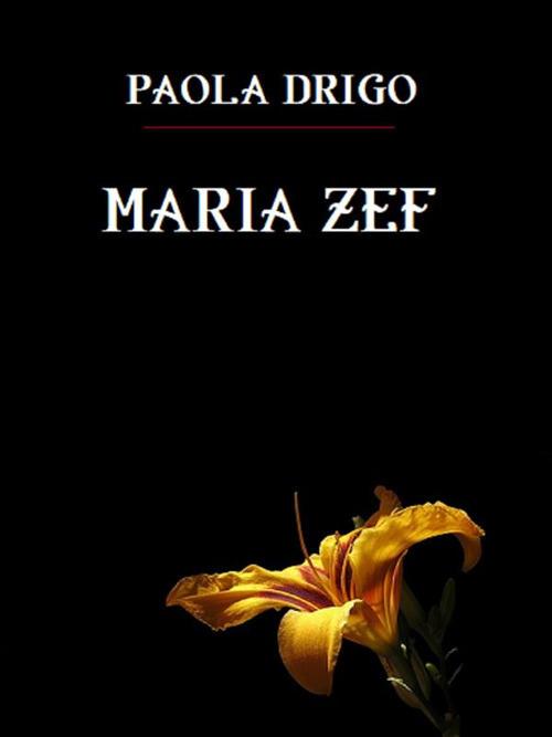 Maria Zef - Paola Drigo - ebook