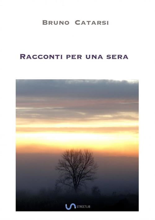 Racconti per una sera - Bruno Catarsi - copertina