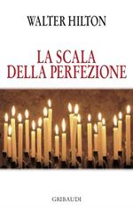 La scala della perfezione