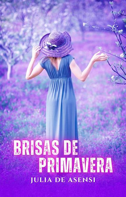 Brisas de Primavera - Julia De Asensi - cover