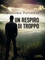 Un respiro di troppo