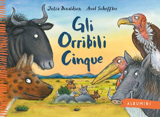 Gli Orribili Cinque. Ediz. a colori - Julia Donaldson - copertina