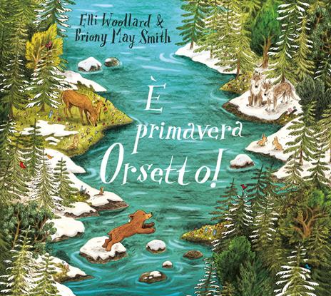 È primavera Orsetto! Ediz. a colori - Elli Woollard - copertina