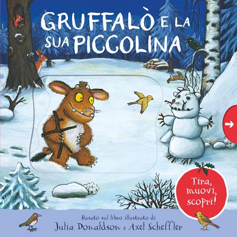 Il Gruffalò - Tira, Muovi, Scopri! — Libro