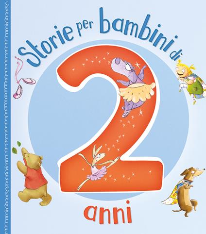 Storie per bambini di 2 anni. Ediz. a colori - copertina